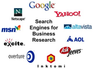 Search Engines for Business Research 