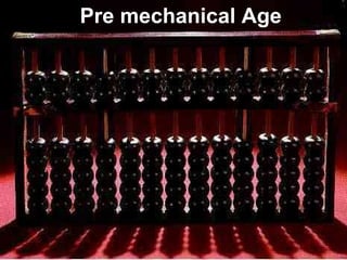 Pre mechanical Age 