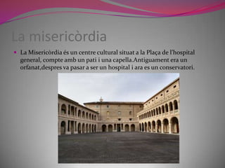 ESCALES PLAÇA MAJOR.