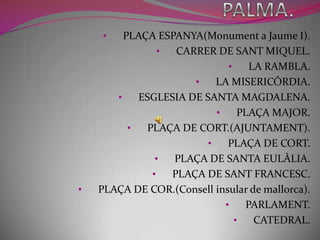 PALMA.PLAÇA ESPANYA(Monument a Jaume I).