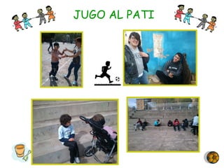 JUGO AL PATI
 