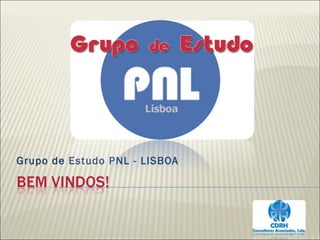 Grupo de Estudo PNL - LISBOA
 