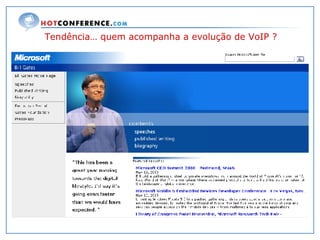 Tendência… quem acompanha a evolução de VoIP ? 