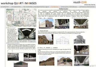 workshop QU A RT i M A NISES grupo 1 reutil- IZAR entre dos tierras el entorno   circulaciones  las viviendas y equipamientos agua  la fábrica  amenazas y fortalezas  primeras intenciones 
