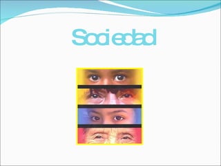 Sociedad  
