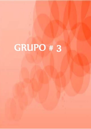 GRUPO # 3
 