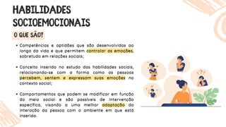 Desenvolvimento e Impacto das Habilidades Socioemocionais no Trabalho | PDF