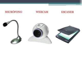 MICRÓFONO WEBCAM ESCANER
 