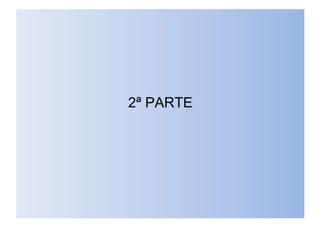 2ª PARTE
 