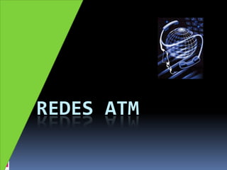 Redes ATM 