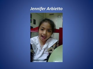 Jennifer Arbietto
 