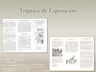 Tríptico de Exposición
 