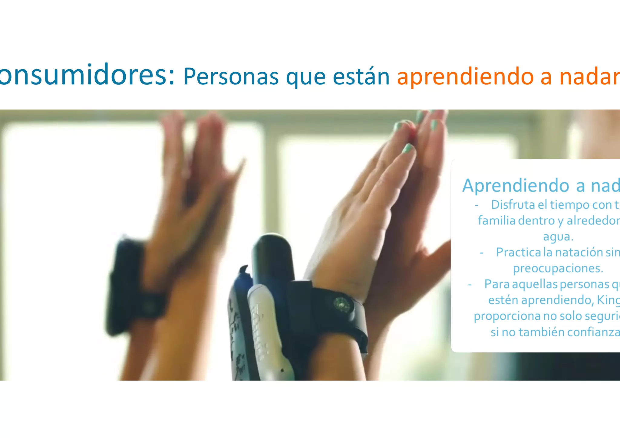 onsumidores: Personas que estánPersonas que están aprendiendo a nadar
 