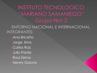 •Ana Briceño
•Jorge Jima
•Carlos Ruiz
•Julio Pardo
•Raul Zerna
•Henrry Gaona
 