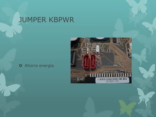 JUMPER KBPWR
 Ahorra energía
 
