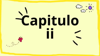 Capitulo
ii
 