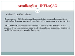 O elevado nível de ocupação reflete a expansão recente da atividade econômica, cujos efeitos ainda não foram compensados totalmente pela maturação dos investimentos.A demandaQuantidade que os agentes econômico desejam e podem adquirirMotivos de estar crescendo rápido do que a Oferta : Aumento do consumo