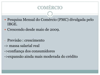Atualizações - INFLAÇÃOO Brasil pretende conter a inflação sem prejudicar o crescimento econômicoA Dilma afirma que é possível garantir o crescimento em ritmo elevado e manter a inflação sob controle.COMO?-"o governo está atento a todas as pressões inflacionárias“-"O Banco Central e a Fazenda estão trabalhando para o retorno da inflação ao centro da meta no menor prazo possível“-Ponto chave = Aumento da capacidade produtiva do País – aumento da oferta- SERÁ MESMO POSSÍVEL ?