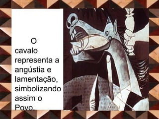 Por cima da cabeça do cavalo está um candeeiro eléctrico aceso, em forma de sol, que sugere o “olho de Deus” assistindo a tudo.