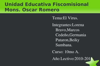Unidad Educativa Fiscomisional Mons. Oscar Romero ,[object Object]