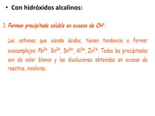 • Con hidróxidos alcalinos:
 