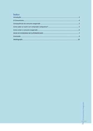 Causas do consumismo exagerado - Grupo3 