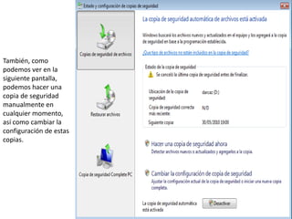También, como podemos ver en la siguiente pantalla, podemos hacer una copia de seguridad manualmente en cualquier momento, así como cambiar la configuración de estas copias. 