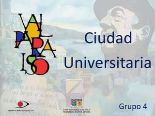 Ciudad Universitaria Grupo 4 