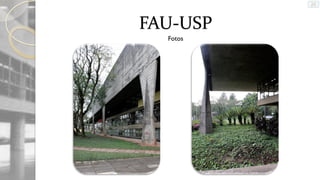 FAU-USP
Fotos

 