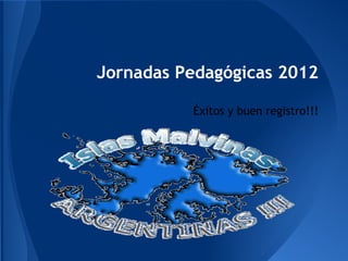 Jornadas Pedagógicas 2012

          Éxitos y buen registro!!!
 