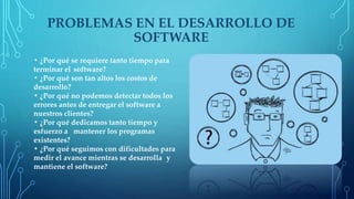 Grupo# 5 problemas en el desarrollo de software | PPTX