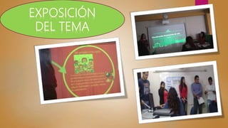 EXPOSICIÓN
DEL TEMA
 