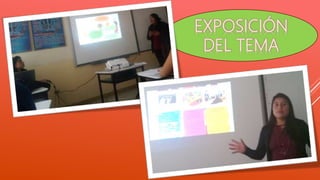 EXPOSICIÓN
DEL TEMA
 