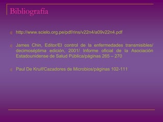 Bibliografíahttp://www.scielo.org.pe/pdf/rins/v22n4/a09v22n4.pdf