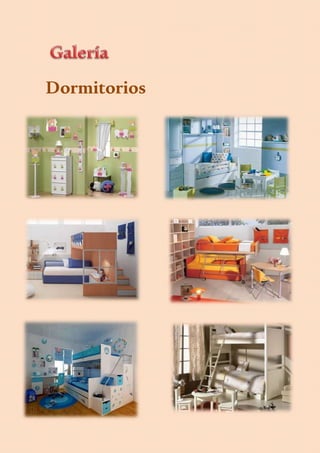Dormitorios
 