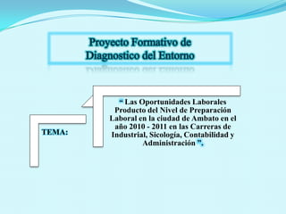 Proyecto Formativo de Diagnostico del Entorno