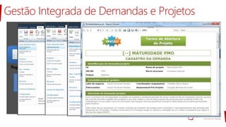 Gestão Integrada de Demandas e Projetos
 