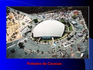 Poliedro de CaracasPoliedro de Caracas
 