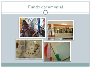 Fundo documental
 