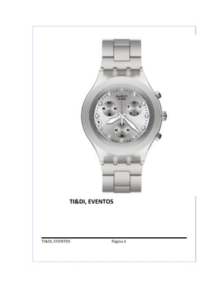TI&DI, EVENTOS




TI&DI, EVENTOS            Página 4
 