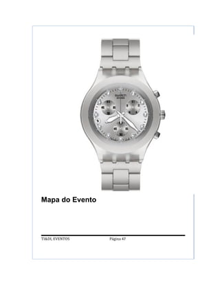 Mapa do Evento




TI&DI, EVENTOS   Página 47
 