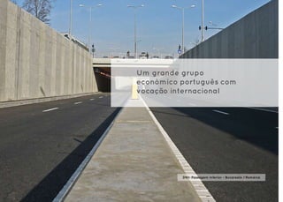 018
Grupo Lena Angola




                    Um grande grupo
                    económico português com
                    vocação internacional




                              DN1- Passagem Inferior - Bucareste / Roménia
 