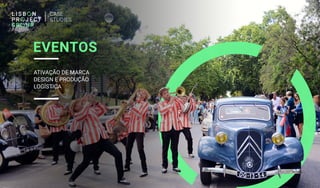 EVENTOS
ATIVAÇÃO DE MARCA
DESIGN E PRODUÇÃO
LOGÍSTICA
CASE
STUDIES
 