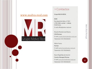8
MalvaRealPortugal
www.malva-real.com
 
