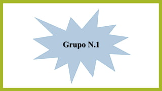 Grupo N.1
 