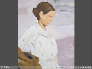 3º ESO ("Pescadora" - Joaquín Sorolla)3º ESO ("Pescadora" - Joaquín Sorolla)
 