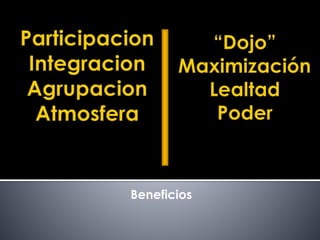 Beneficios