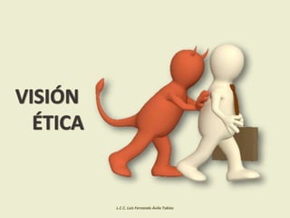 L.C.C. Luis Fernando Ávila Tobías
 