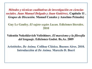 Métodos y técnicas cualitativas de investigación en ciencias
sociales. Juan Manuel Delgado y Juan Gutiérrez. Capítulo 11 ....