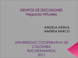 UNIVERSIDAD COOPERATIVA DE COLOMBIA BUCARAMANGA 2011 
